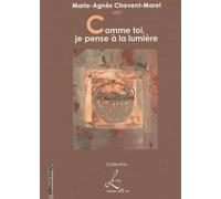 Comme toi, je pense à la lumière