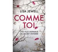 Comme toi Lisa Jewell (Auteur), Adèle Rolland-Le Dem (Traduction)