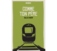 Comme ton père - Gilles Abier - Faction - broché - Roman adolescent