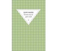 Comme tous les après-midi Zoyâ Pirzâd (Auteur), Christophe Balay (Traduction)
