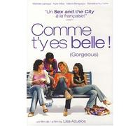 Comme T'Y Es Belle! / Gorgeous