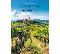 Comme un air de Toscane - Simon Bouron - Baudelaire - broché - Récit