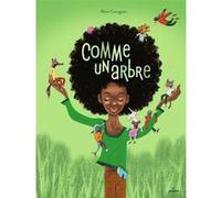 Comme un arbre Rémi Courgeon (Illustration), Rémi Courgeon (Auteur)
