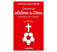 Comme un athlète de Dieu Manifeste sportif et chrétien - Arnaud Boutheon - Salvator - broché - Essai