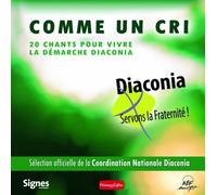Comme un Cri - Diaconia 2013
