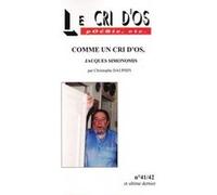 Comme un cri d'os, Jacques Simonomis