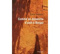 Comme Un Dimanche D'août À Burgaz