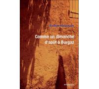 Comme un dimanche d'août à Burgaz - Esther Heboyan - Empreinte Temps Present - broché - Roman
