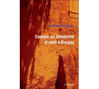 Comme un dimanche d'août à Burgaz - Esther Heboyan - Empreinte Temps Present - broché - Roman
