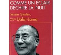 Comme un éclair déchire la nuit Padmakara Collectif Traducteur (Traduction), Tenzin Gyatso (Auteur)