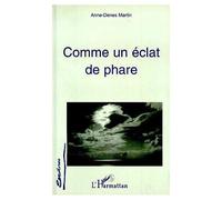 Comme Un Éclat De Phare