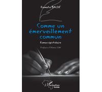 Comme Un Émerveillement Commun