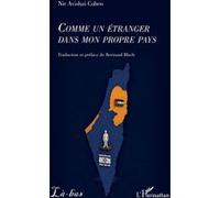 Comme un étranger dans mon propre pays Nir Avishai Cohen (Auteur), Bertrand Bloch (Traduction)