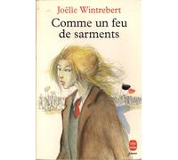 Comme Un Feu De Sarments