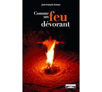 Comme un feu dévorant