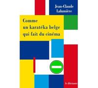 Comme Un Karatéka Belge Qui Fait Du Cinéma