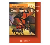 Comme un livre CE2 - Cahier d'exercices 1 - Ed.1997 - Renée Léon - Hachette Education - broché - Scolaire / Universitaire