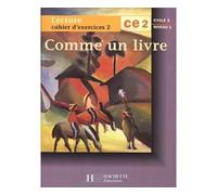 Comme un livre CE2 - Cahier d'exercices 2 - Ed.1997 - Renée Léon - Hachette Education - broché - Scolaire / Universitaire