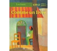 Comme un livre, CM2, cycle 3, niveau 3. Cahier de l'élève