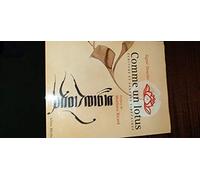 Comme un lotus : Ecriture et sagesse tibétaines