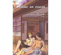Comme un oiseau 4-5-6