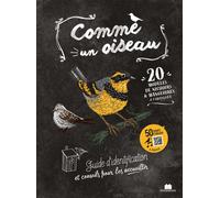 Comme un oiseau Guide d'identification et conseils pour les accueillir - Collectif - Massin - broché - Guide