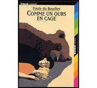 Comme un ours en cage