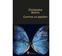 Comme un papillon - Christophe Molmy - La Martiniere Eds De - broché - Roman