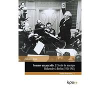 Comme un paradis: L'école de musique Hollaender à Berlin (1936-1941)