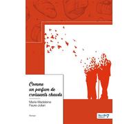 Comme un parfum de croissants chauds - Marie-Madeleine Faure-Julian - Nombre 7 - broché - Roman