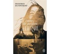 Comme un parfum d'éternité Francisco Da Conceiçao (Auteur)