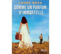 Comme un Parfum d'immortelle - Laure Enza - Bookelis - broché - Roman