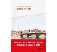 Comme un père - Christian Authier - Rocher Eds Du - broché - Roman