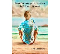 Comme un petit oiseau sur mon épaule