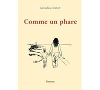Comme un phare: Roman