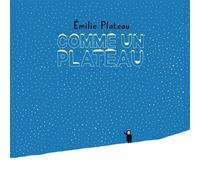 Comme un plateau - Emilie Plateau - Six Pieds Sous Terre - broché - Bande dessinée