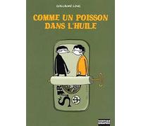 Comme un poisson dans l'huile