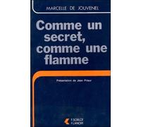 Comme Un Secret, Comme Une Flamme