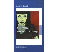Comme Un Secret Ninja