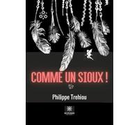 Comme un Sioux !