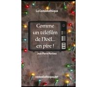 Comme un téléfilm de Noël... en pire !