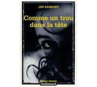 Comme un trou dans la tête