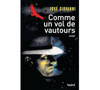 Comme un vol de vautours