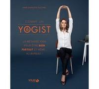Comme un yogist Anne-Charlotte Vuccino (Auteur)