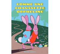 Comme une chaussette orpheline