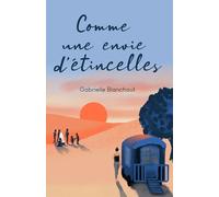 Comme une envie d'étincelles