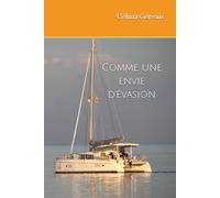 Comme une envie d'évasion