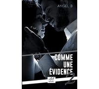 Comme une évidence: Volume 2