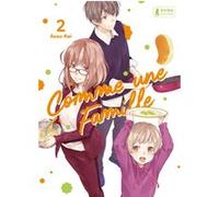 Comme une famille T02 Kai Asou (Auteur)