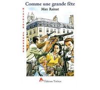 Comme une grande fête - Max Rainat - Tiresias Michel Reynaud - broché - Essai